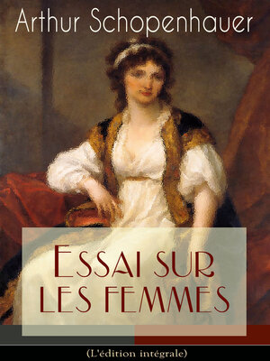 cover image of Essai sur les femmes (L'édition intégrale)
